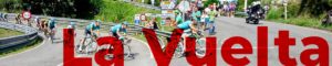 La Vuelta 19 - Follow the Vuelta a España with Topbike Tours