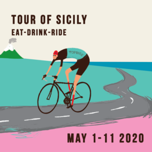 2020 Tour of Sicily - Eat-Drink-Ride May 1-11 2020